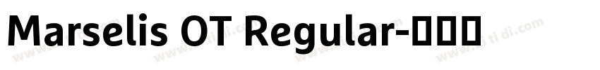 Marselis OT Regular字体转换